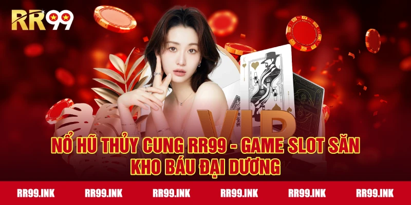 Nổ hũ thủy cung RR99 - Game slot săn kho báu đại dương